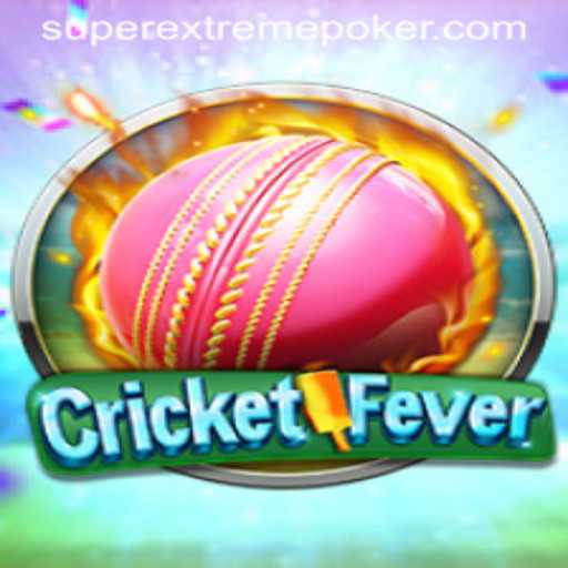 Discover the Thrills of CricketFever: A SuperExtreme Experience