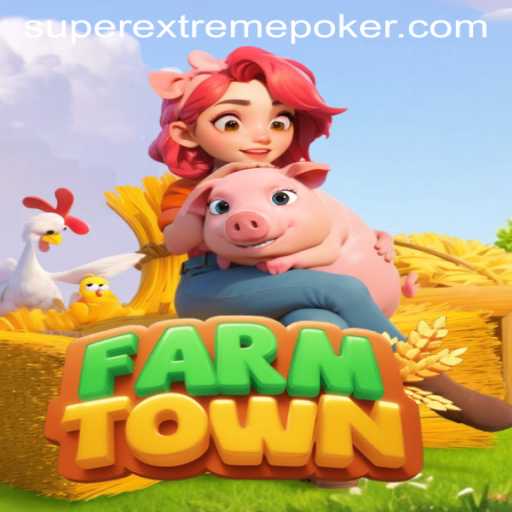FarmTown: Superextreme Level Challenges and Gameplay