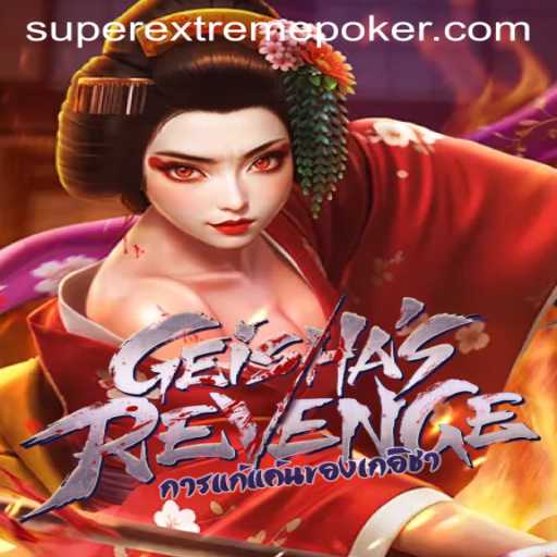Geisha's Revenge: The Super Extreme Adventure