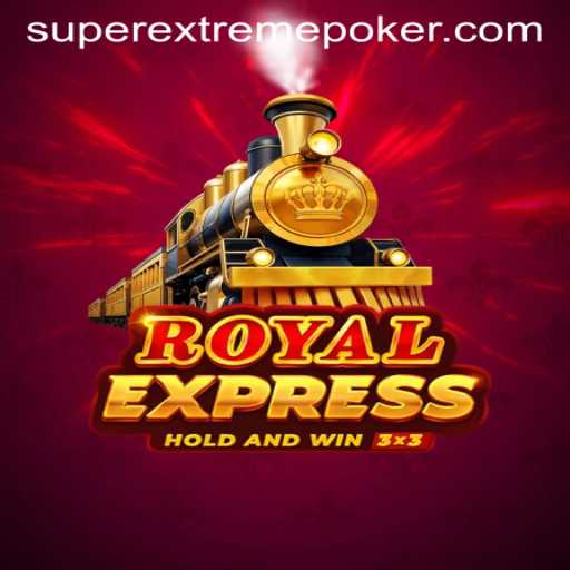 Unveiling RoyalExpress: The SuperExtreme Gaming Experience